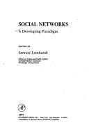 Social Networks: A Developing Paradigm (Quantitative studies in social relations)