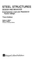 Steel structures: design and behavior : emphasizing load and  resistance factor design