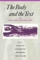 The Body and the Text: Helen Cixous, Reading and Teaching