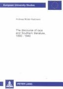 Race and Southern Literature, 1890-1940: From Consensus and Accommodation to Subversion and Resistance (Europaische Hochschulschriften. Reihe XIV, Angelsachsische Sprache Und Literatur, Bd. 371.)