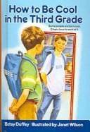 How to Be Cool in the Third Grade