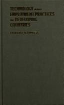 Technology & Employment Practices in Developing Countries