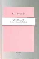 Spirituality: forms, foundations, methods