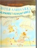 Aster Aardvark's Alphabet Adventures