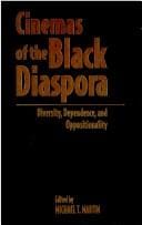 Cinemas of the Black diaspora: diversity, dependence, and oppositionality