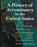A history of accountancy in the United States: the cultural significance of accounting