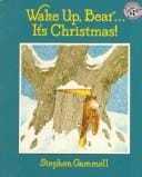 Wake Up, Bear...It's Christmas