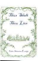 Thus Shalt Thou Live