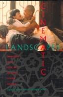 Cinematic landscapes: observations on the visual arts and cinema of China and Japan