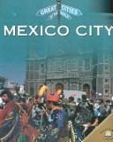 Mexico City (Great Cities of the World)