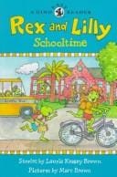 Rex and Lilly Schooltime: A Dino Easy Reader