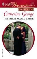 The Rich Man's Bride (Harlequin Presents Series - Larger Print)