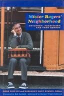 Mister Rogers' neighborhood: children, television, and Fred Rogers