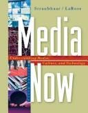Media Now: Understanding Media, Culture, and Technology (Wadsworth Series in Mass Communication and Journalism)