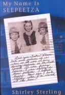 My Name Is Seepeetza