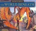 Dinotopia: The World Beneath (Dinotopia (HarperCollins))