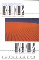 Desert Notes/River Notes