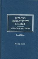 Real and Demonstrative Evidence: Applications and Theory