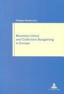 Monetary Union And Collective Bargaining In Europe (Work and Society)