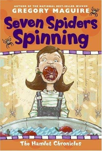 Seven Spiders Spinning (The Hamlet Chronicles)