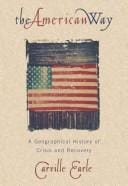 American Way: A Geographical History of Crisis and Recovery