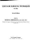 Vascular Surgical Techniques: An Atlas
