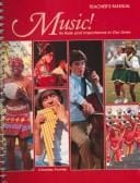 Music! Its Role and Importance in Our Lifes (Teacher's Manual)