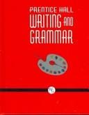 Writing and Grammar: Grade 8