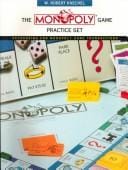 The Monopoly Game Practice Set: Accounting for Monopoly Game Transactions