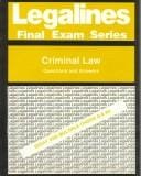 Legalines: Criminal Law Questions and Answers (Legalines Final Exam Series)