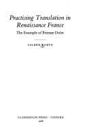 Practising translation in Renaissance France: the example of Étienne Dolet