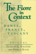 The Fiore in context: Dante, France, Tuscany