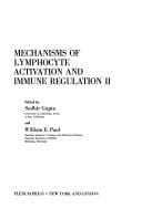 Mechanisms of Lymphocyte Activation and Immune Regulation:Vol. 2