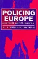 Policing Europe: co-operation, conflict, and control