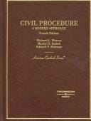 Civil procedure: a modern approach