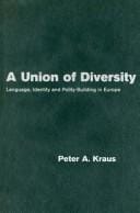 A Union of Diversity: Language, Identity and Polity-Building in Europe (Themes in European Governance)
