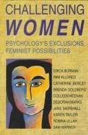 Challenging Women: Psychology's Exclusions, Feminist Possibilities