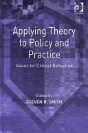 Applying Theory to Policy and Practice: Issues for Critical Reflection