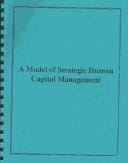 A Model of Strategic Human Capital Management