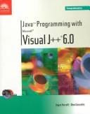 Java Programming with Microsoft Visual J++ 6.0,with CD