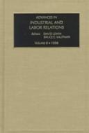 Advances in Industrial and Labor Relations, Volume 8 (Advances in Industrial and Labor Relations)