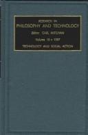 Research in Philosophy and Technology: Technology and Social Action (Research in Philosophy and Technology)