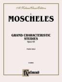 Mocheles Grand Characteristic Op.9 (Kalmus Edition)
