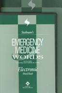 Stedman's Emergency Medicine Words, Including Trauma and Critical Care: Includes Trauma and Critical Care (Stedman's Word Book)
