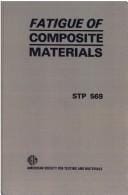 Fatigue of Composite Materials-Stp 569