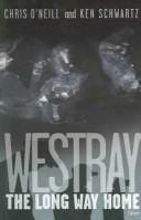 Westray: The Long Way