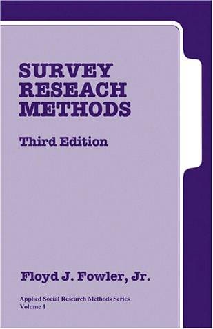 Survey Research Methods (Applied Social Research Methods)