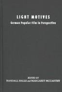 Light Motives: German Popular Film in Perspective (Contemporary Film and Television Series)