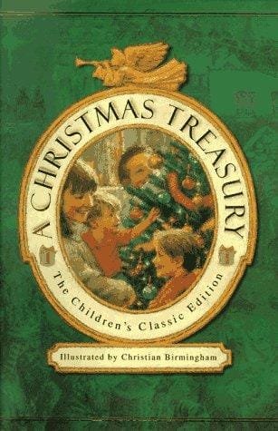 A Christmas Treasury: The Children's Classic Edition