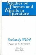 Seriously weird: papers on the grotesque